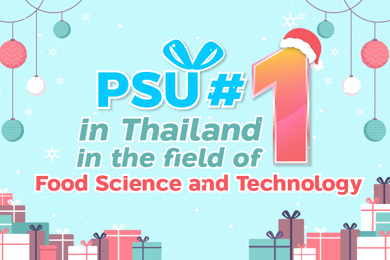 PSU #1 in Thailand in Food Science and Technology (U.S. NEWS 2023)